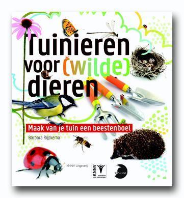 Tuinieren voor [wilde] dieren 9789050115322, Livres, Maison & Jardinage, Envoi