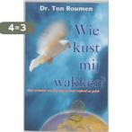 Wie Kust Mij Wakker 9789020283150 T. Roumen, Boeken, Verzenden, Zo goed als nieuw, T. Roumen