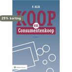 Koop en Consumentenkoop 9789013141306 P. Klik, Verzenden, Zo goed als nieuw, P. Klik