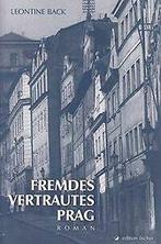 Fremdes vertrautes Prag von Back, Leontine  Book, Verzenden