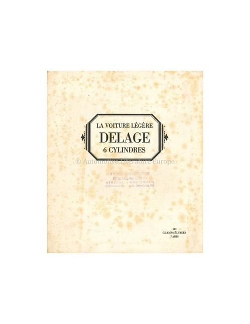 1928 DELAGE DM 6 CYLINDER BROCHURE FRANS, Collections, Marques automobiles, Motos & Formules 1, Enlèvement ou Envoi