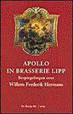 Apollo In Brasserie Lipp 9789023439752, Boeken, Verzenden, Zo goed als nieuw