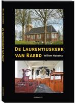 De Laurentiuskerk van Raerd 9789056152796 Willem Hansma, Verzenden, Zo goed als nieuw, Willem Hansma