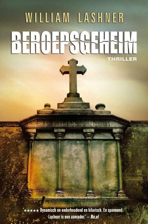 Beroepsgeheim (9789022999325, WILLIAM LASHNER), Antiek en Kunst, Antiek | Boeken en Manuscripten, Verzenden
