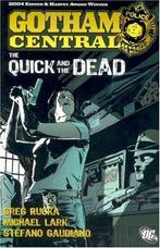 Gotham Central Volume 4: The Quick and the Dead, Livres, Verzenden