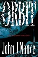 Orbit 9781451631715 John J. Nance, Verzenden, Gelezen, John J. Nance