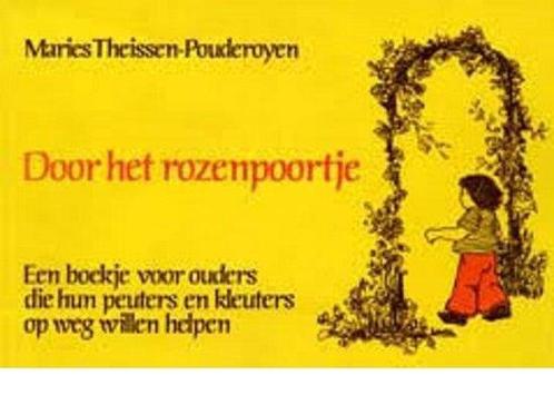 Door het rozenpoortje 9789060380741 M. Theissen-Pouderoyen, Boeken, Studieboeken en Cursussen, Gelezen, Verzenden
