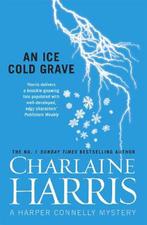 An Ice Cold Grave 9780575129504 Charlaine Harris, Boeken, Verzenden, Gelezen, Charlaine Harris