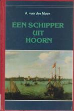Schipper uit hoorn, een 9789051940251, Boeken, Streekboeken en Streekromans, Gelezen, A. van der Moer, Verzenden