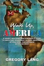 Wake Up, America 9781434928146, Gregory Lang, Zo goed als nieuw, Verzenden