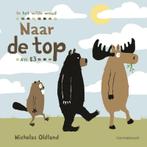 Naar de top / In het wilde woud 9789461316127, Boeken, Verzenden, Gelezen, Nicholas Oldland