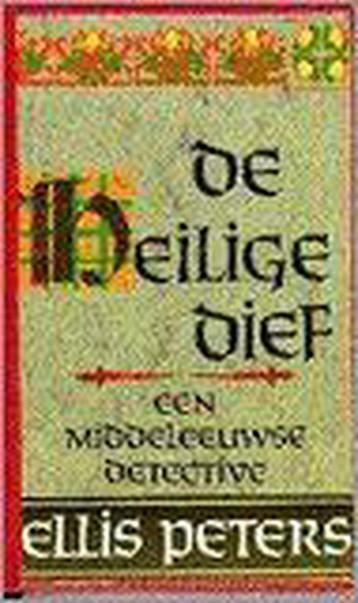 De heilige dief / Broeder Cadfael-mysteries 9789022515686, Verzenden, Ellis Peters
