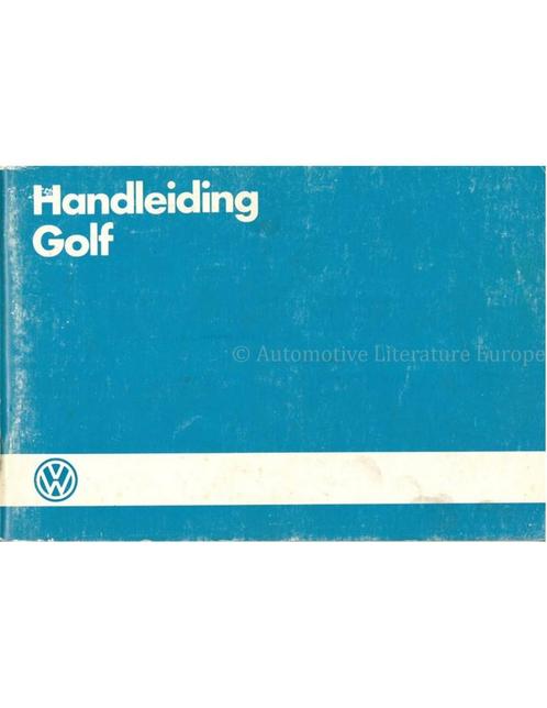 1984 VOLKSWAGEN GOLF INSTRUCTIEBOEKJE NEDERLANDS, Autos : Divers, Modes d'emploi & Notices d'utilisation, Enlèvement ou Envoi