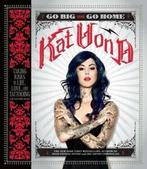 Go big or go home: taking risks in life, love, and tattooing, Kat Von D, Verzenden