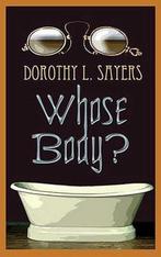 Whose Body? 9780486473628 Dorothy Sayers, Boeken, Verzenden, Gelezen, Dorothy Sayers