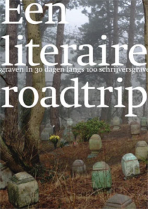 Een literaire roadtrip 9789059372702 Aad Meinderts, Boeken, Overige Boeken, Zo goed als nieuw, Verzenden