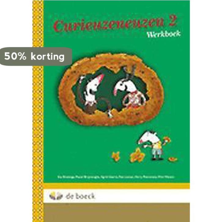 Curieuzeneuzen 2 - werkboek 9789045534657 PASCAL BRUYNOOGHE, Boeken, Schoolboeken, Gelezen, Verzenden