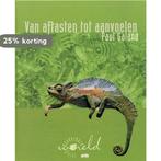 Van Aftasten Tot Aanvoelen 9789056572907 Paul Galand, Verzenden, Zo goed als nieuw, Paul Galand