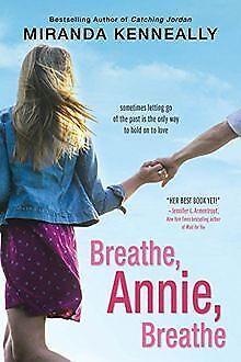 Breathe, Annie, Breathe  Kenneally, Miranda  Book, Livres, Livres Autre, Envoi