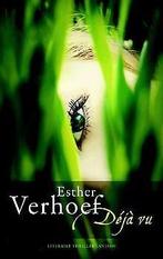Déjà vu / druk 1  Verhoef, Esther  Book, Verhoef, Esther, Verzenden