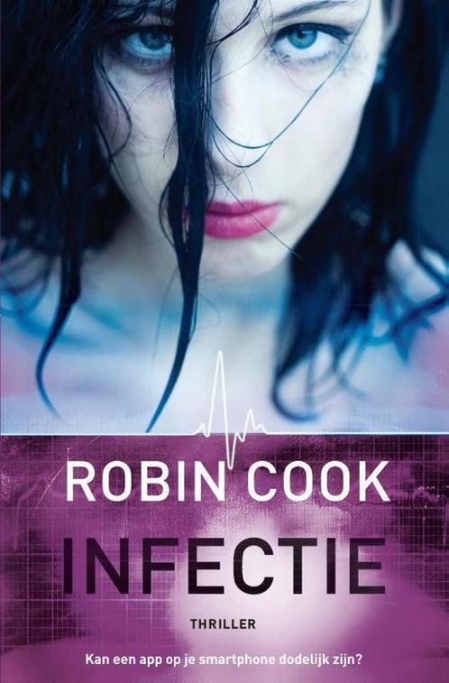 Infectie 9789400504219 Robin Cook, Boeken, Thrillers, Gelezen, Verzenden