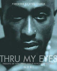 Thru my eyes: thoughts on Tupac Amaru Shakur in pictures and, Livres, Livres Autre, Envoi