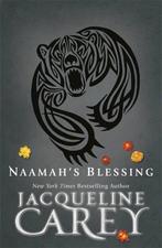 Naamahs Blessing 9780575093669 Jacqueline Carey, Verzenden, Jacqueline Carey