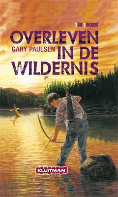 Overleven in de wildernis 9789020695410 Gary Paulsen, Boeken, Kinderboeken | Jeugd | 10 tot 12 jaar, Zo goed als nieuw, Verzenden