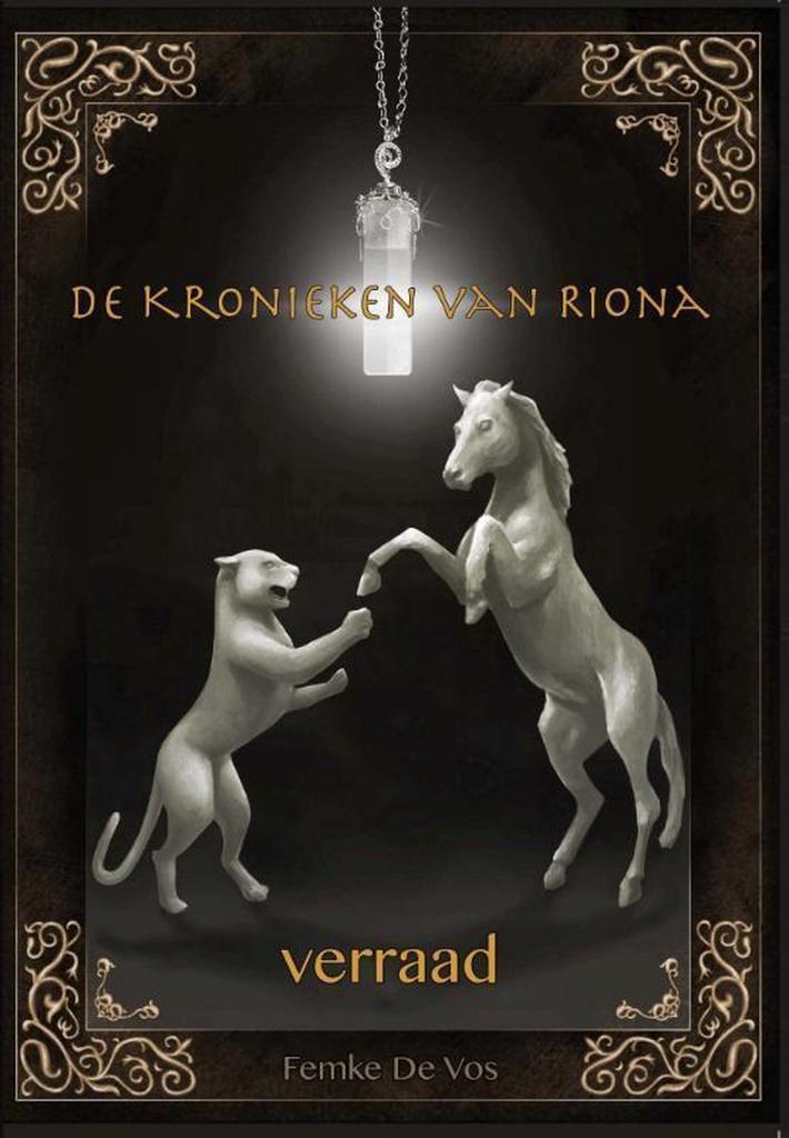 Verraad / De kronieken van Riona / 1 9789491300264, Boeken, Fantasy, Zo goed als nieuw, Verzenden