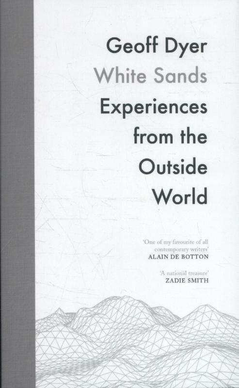 White Sands 9781782118091 Geoff Dyer, Boeken, Taal | Engels, Gelezen, Verzenden