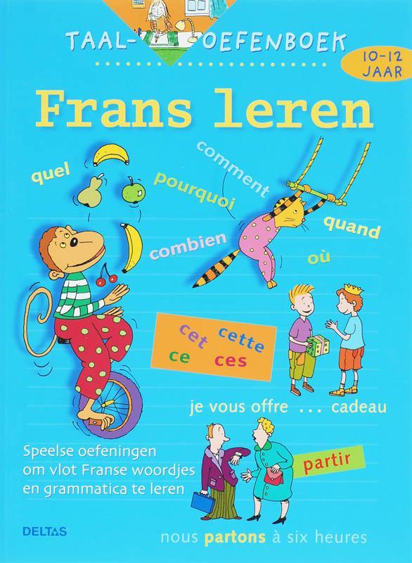 Frans leren taaloefenboek (10-12 j.) 9789044713817, Boeken, Kinderboeken | Baby's en Peuters, Gelezen, Verzenden