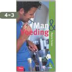 Man En Voeding 9789066119024 M. Former, Verzenden, Gelezen, M. Former