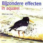 Bijzondere effecten in aquarel 9789021326009, Boeken, Albert-Jan Cool, Zo goed als nieuw, Verzenden