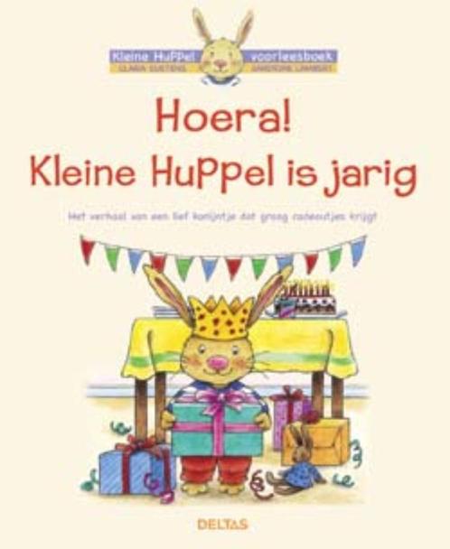 Hoera! Kleine Huppel is jarig / Kleine Huppel 9789044720976, Boeken, Kinderboeken | Baby's en Peuters, Gelezen, Verzenden