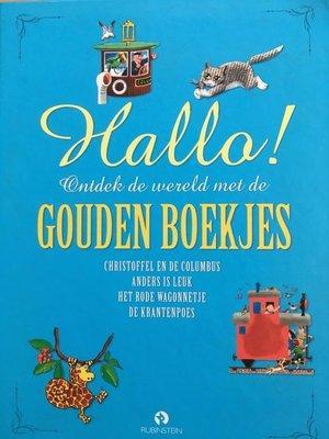 Hallo Ontdek de wereld van de gouden boekjes, Livres, Langue | Langues Autre, Envoi