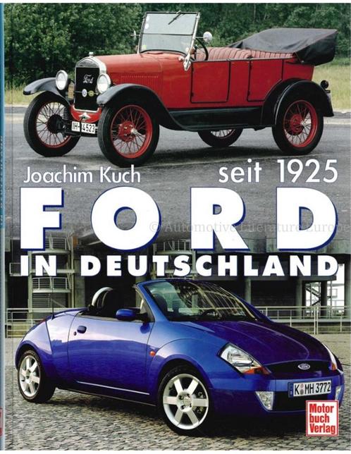 FORD IN DEUTSCHLAND SEIT 1925, Boeken, Auto's | Boeken