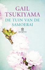 De tuin van de samoerai 9789046704318 Gail Tsukiyama, Verzenden, Zo goed als nieuw, Gail Tsukiyama