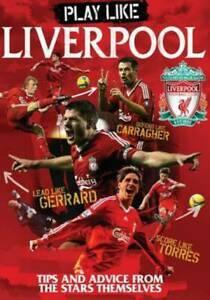 Play like Liverpool FC. (Hardback), Livres, Livres Autre, Envoi