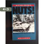 Nuts! : de strijd in de Ardennen-1944 9789060453995 Georis, Boeken, Verzenden, Zo goed als nieuw, Georis