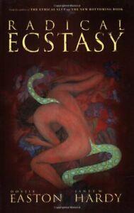 Radical Ecstasy By Dossie Easton, Janet W. Hardy, Livres, Livres Autre, Envoi