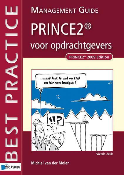 Prince2 TM / voor opdrachtgevers / Best practice, Boeken, Economie, Management en Marketing, Gelezen, Verzenden