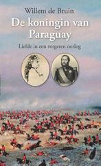 De koningin van Paraguay 9789045026824, Boeken, Geschiedenis | Wereld, Gelezen, Willem de Bruin, Verzenden
