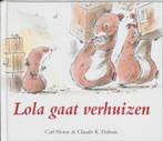 Lola gaat verhuizen / Gottmer-prentenboek 9789025734411, Verzenden, Gelezen, Carl Norac