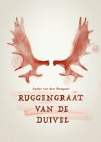 Ruggengraat van de Duivel 9789464811605, Boeken, Romans, Verzenden, Gelezen, André Van den Boogaart