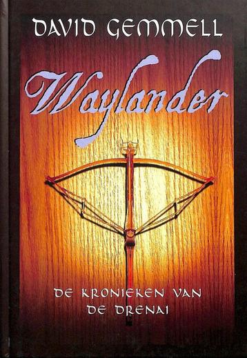 Waylander / De kronieken van de Drenai / 3 9789029069328, Verzenden, David Gemmell
