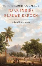 Naar Indiës blauwe bergen 9789088031335 Albert Kroezemann, Boeken, Verzenden, Zo goed als nieuw, Albert Kroezemann