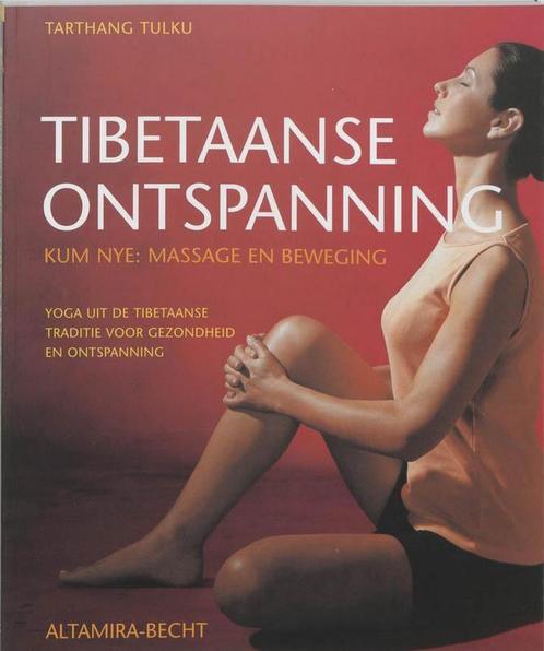 Tibetaanse ontspanning. Kum Nye: massage en beweging - Tarth, Boeken, Esoterie en Spiritualiteit, Verzenden