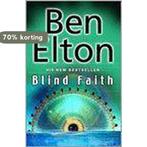 Blind Faith 9780552773911 Ben Elton, Boeken, Verzenden, Zo goed als nieuw, Ben Elton