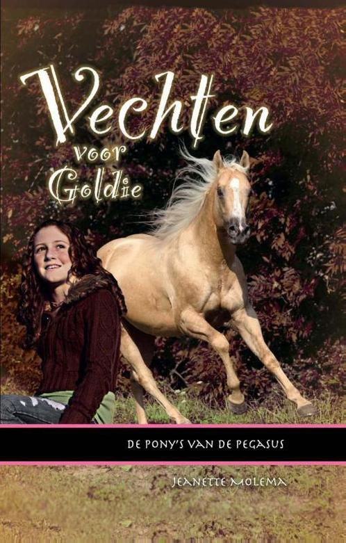 Vechten voor Goldie / De ponys van de Pegasus / 7, Boeken, Kinderboeken | Jeugd | 10 tot 12 jaar, Gelezen, Verzenden