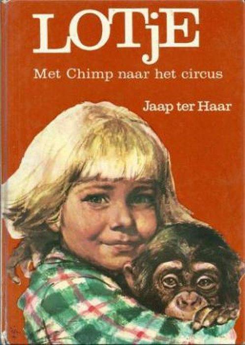 Lotje met Chimp naar het Circus 9789026900112, Livres, Livres pour enfants | Jeunesse | 13 ans et plus, Envoi